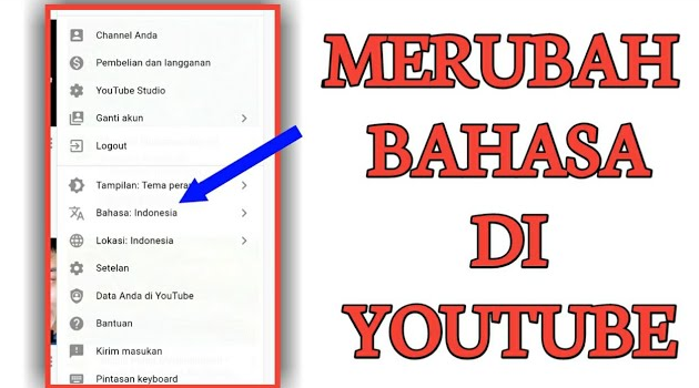 Cara Mengatur Bahasa di Youtube
